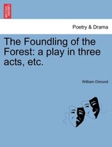 The Foundling of the Forest