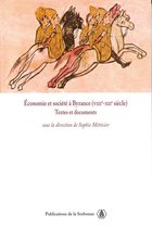 Byzantina Sorbonensia - Économie et société à Byzance (VIIIe-XIIe siècle)