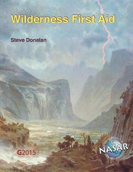 Wilderness First Aid, Steve Donelan 9780986444050 Boeken
