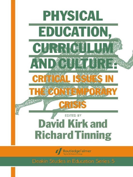 Physical Education, Curriculum And Culture - cover