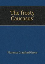 The frosty Caucasus'