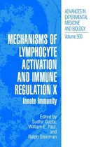 Mechanisms of Lymphocyte Activation and Immune Regulation X