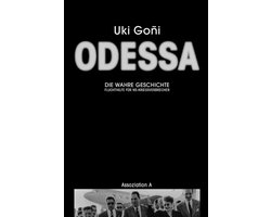 Odessa: Die wahre Geschichte