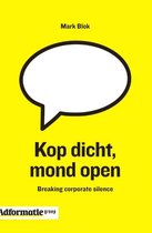 Kop dicht, mond open