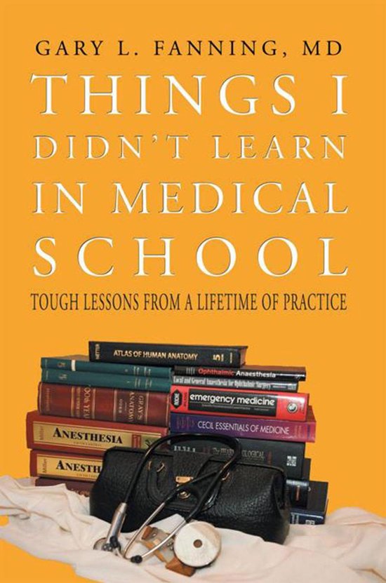 Things I Didn't Learn in Medical School - cover