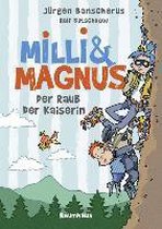 Milli und Magnus - Der Raub der Kaiserin