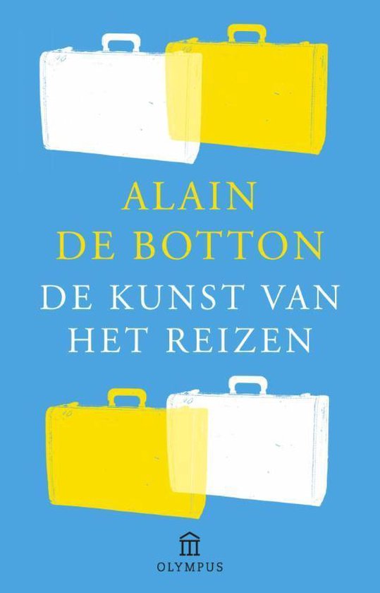 Boekcover met titel 'De kunst van het reizen' door Alain de Botton, met gele en witte koffers op een blauwe achtergrond.
