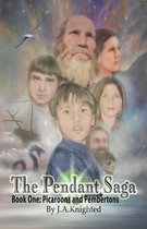 The Pendant Saga: Book One