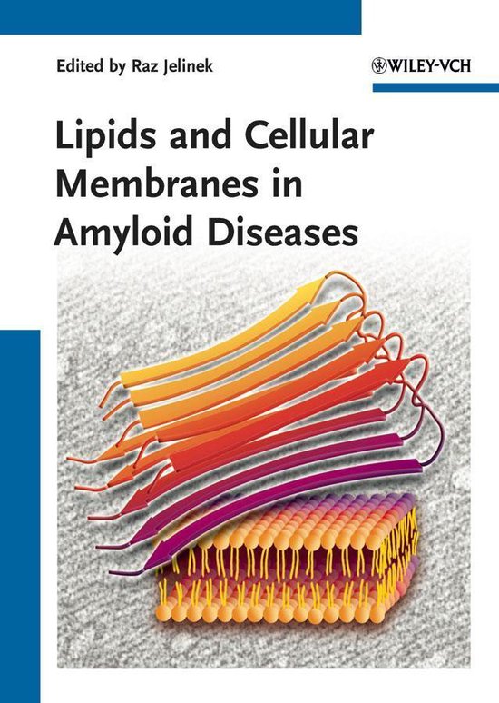 Lipids and Cellular Membranes in Amyloid Diseases - cover