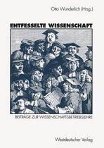 Entfesselte Wissenschaft