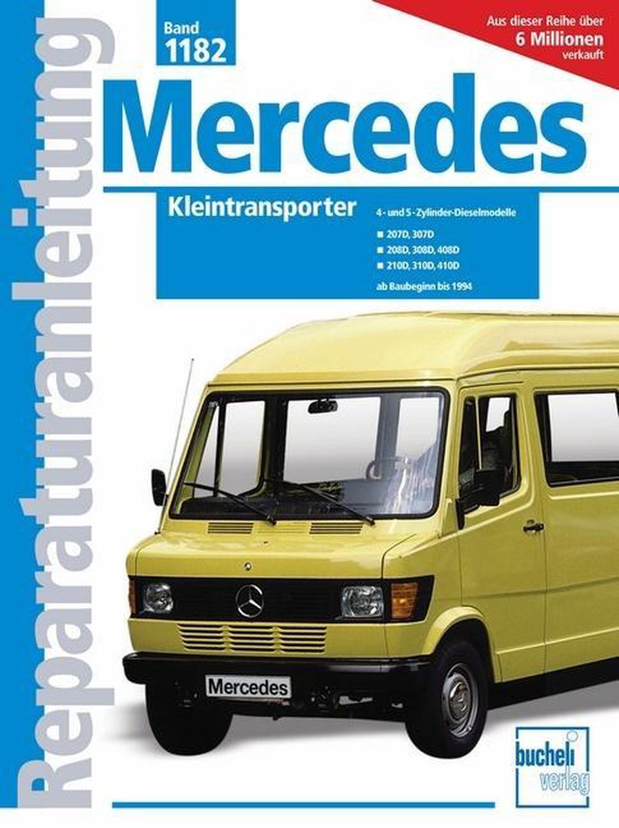 Mercedes Kleintransporter - Bucheli Verlags Ag
