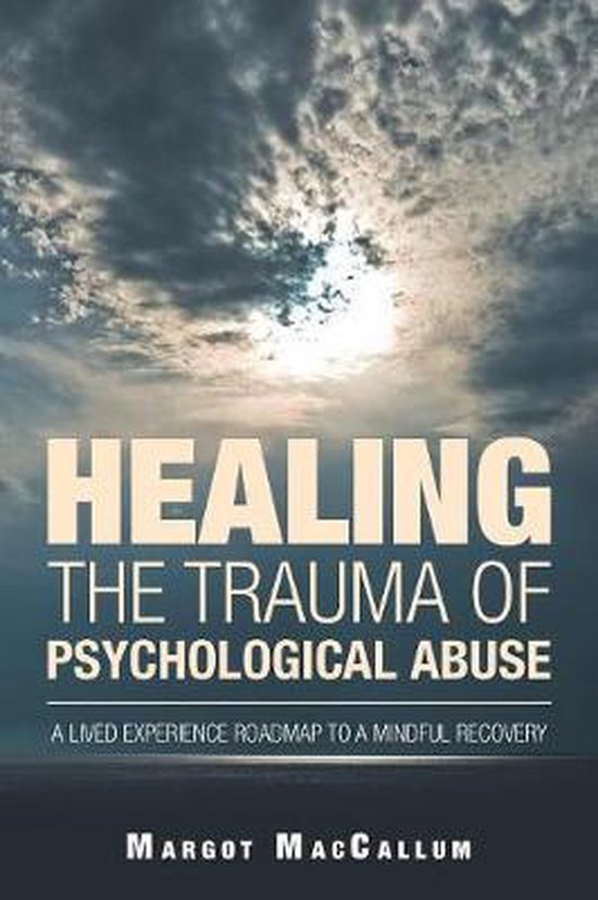 Healing the Trauma of Psychological Abuse - cover