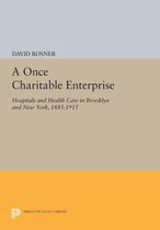 A Once Charitable Enterprise