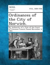 Ordinances of the City of Norwich.