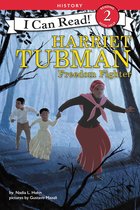I Can Read 2 - Harriet Tubman: Freedom Fighter