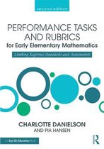 Math Performance Tasks - Performance Tasks and Rubrics for Early Elementary Mathematics