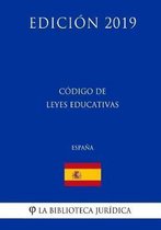 C digo de Leyes Educativas (Espa a) (Edici n 2019)