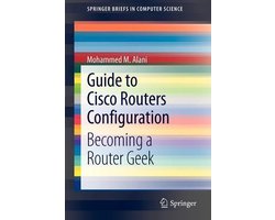 Guide to Cisco Routers Configuration