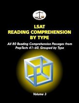 LSAT Reading Comprehension by Type, Volume 3