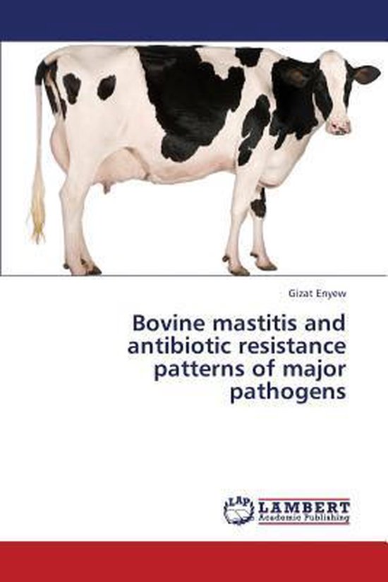 Bovine Mastitis and Antibiotic Resistance Patterns of Major  ... - cover