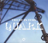 Quark - Trust In Time (CD)