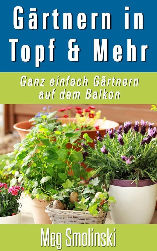 Gärtnern in Töpfen und Mehr - cover