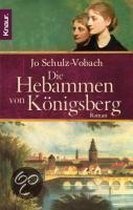 Die Hebammen von Königsberg