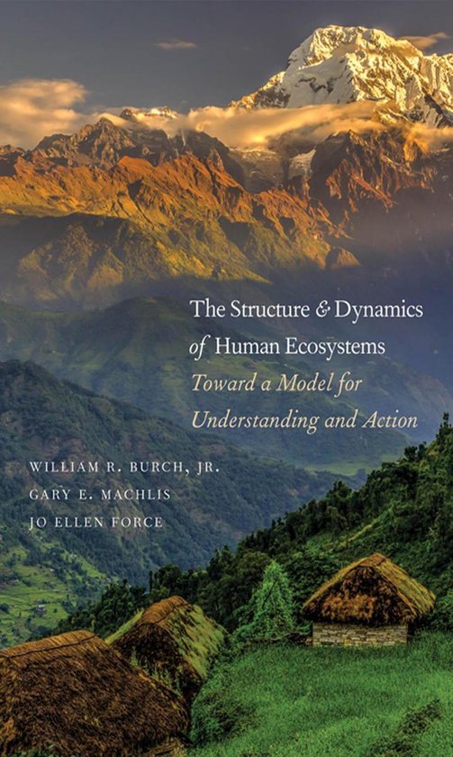 The Structure and Dynamics of Human Ecosystems - cover