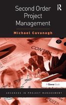 Routledge Frontiers in Project Management- Second Order Project Management