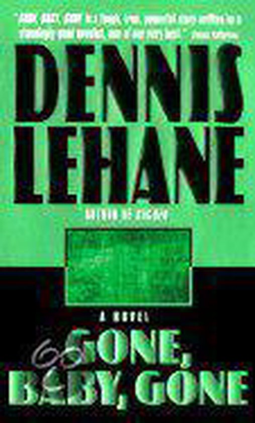 Boek "Gone, Baby, Gone" van Dennis Lehane. Groene achtergrond met zwarte letters.