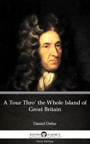 Delphi Parts Edition (Daniel Defoe) 23 - A Tour Thro’ the Whole Island of Great Britain by Daniel Defoe - Delphi Classics (Illustrated)