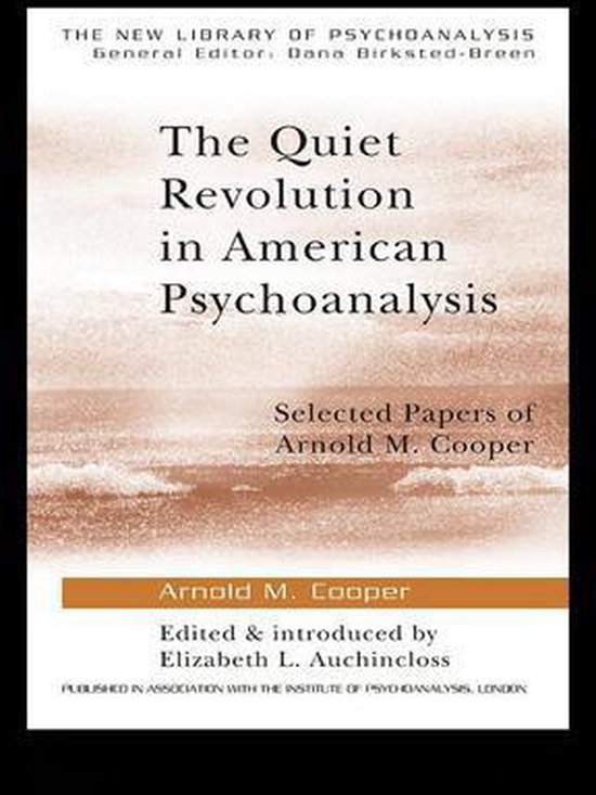 The New Library of Psychoanalysis - The Quiet Revolution in  ... - cover