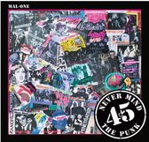 Mal-One - Never Mind The Punk 45 (7" Vinyl Single)