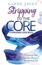 Stripping to the Core