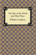 The Way of the World and Other Plays