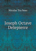 Joseph Octave Delepierre