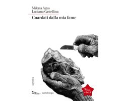 Omslag van Narrativa - Guardati dalla mia fame