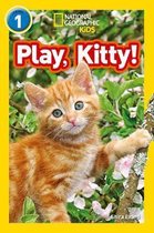 Play, Kitty Level 1 National Geographic Readers