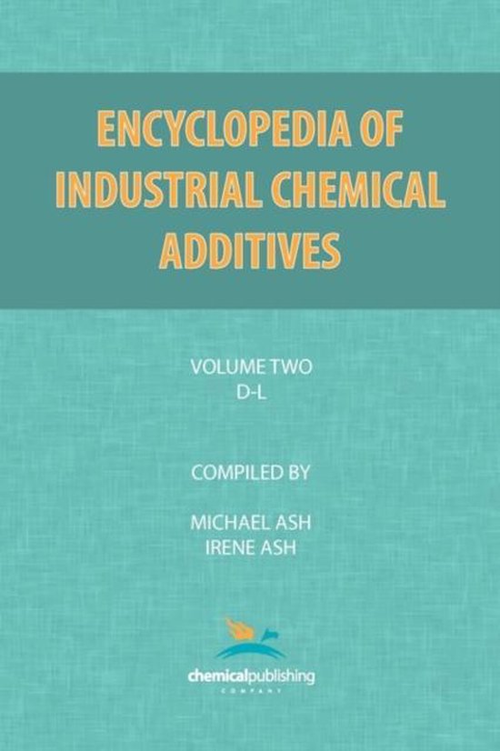 Encyclopedia of Industrial Additives, Volume 2