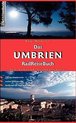 Das Umbrien Radreisebuch