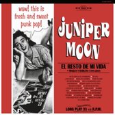 Juniper Moon - El Resto De Mi Vida + Singles (LP)