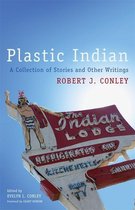 American Indian Literature and Critical Studies Series 71 - Plastic Indian