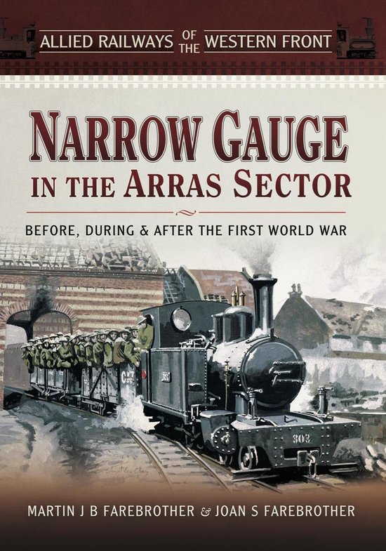 Allied Railways of the Western Front - Narrow Gauge in the A ... - cover
