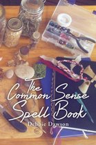 The Common Sense Spell Book