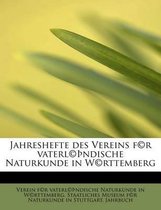 Jahreshefte Des Vereins F(c)R Vaterl(c) Ndische Naturkunde in W(c)Rttemberg