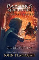 Ranger's Apprentice: The Royal Ranger-The Royal Ranger: The Red Fox Clan