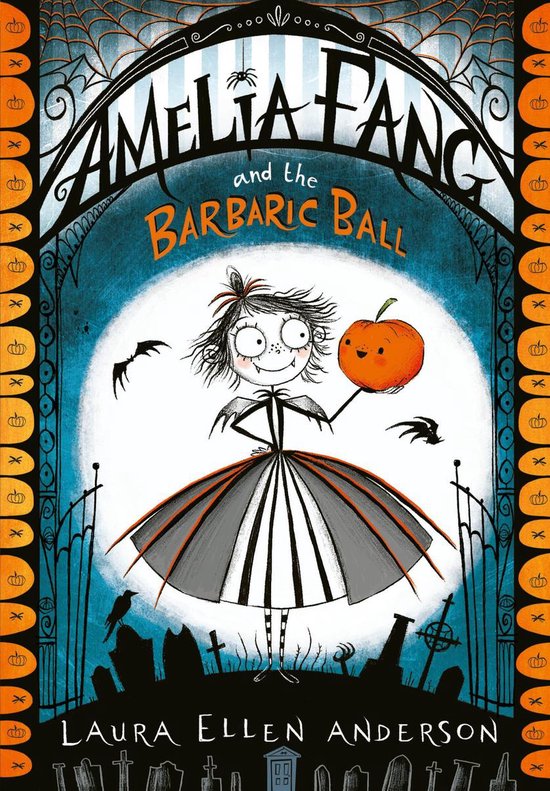 The Amelia Fang Series - Amelia Fang and the Barbaric Ball - cover