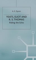 Yeats, Eliot and R. S. Thomas