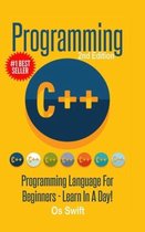 Programming: C ++ Programming: Programming Language for Beginners