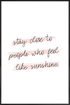 JUNIQE - Poster met kunststof lijst Sunshine Quote -13x18 /Roze & Wit